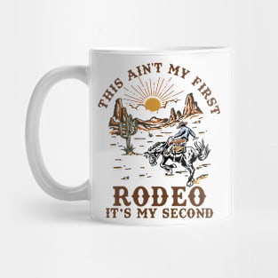 This Ain't My First Rodeo Its My 2nd Birthday Wild West Themed Mug